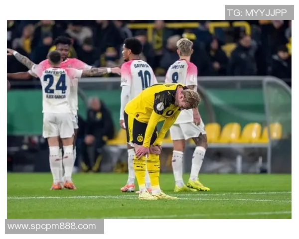 多特蒙德在德国杯赛场奋力抢分全力争夺晋级机会